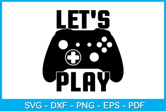 Download Let's Play Video Game Gaming Gamer SVG - Gamer svg Collection